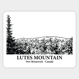 Lutes Mountain - New Brunswick Magnet